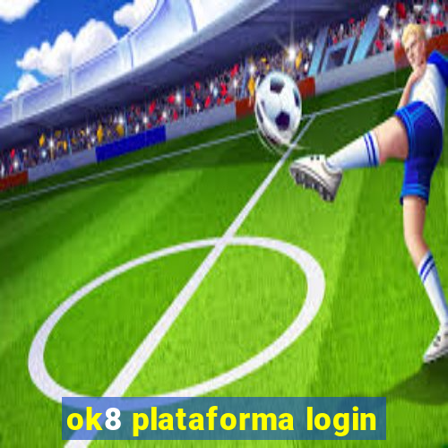 ok8 plataforma login